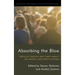Absorbing the Blow: Populist Parties and their Impact on Parties and Party Systems