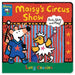 Maisy's Circus Show: Push, Slide, and Play! (a Maisy the Mouse Interactive Board Book for Toddlers)