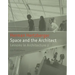 Space and the Architect: Lessons for Students in Architecture 2