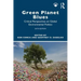 Green Planet Blues: Critical Perspectives on Global Environmental Politics
