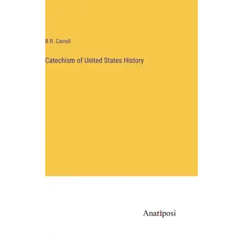 Catechism of United States History