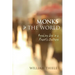 Monks in the World