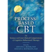 Process-Based CBT: The Science and Core Clinical Competencies of Cognitive Behavioral Therapy