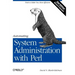 Automating System Administration with Perl