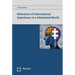 Relevance of International Experience in a Globalized World