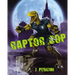 Raptor Cop: The Battle With Willie The Worm