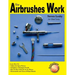 How Airbrushes Work