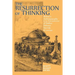 The Resurrection of Thinking: Steiner's Anthroposophy & the Postmodernism of Badiou, Deleuze, Derrida & Levinas
