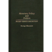 Monetary Policy and Politics: Rules Versus Discretion