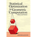 Statistical Optimization for Geometric Computation: Theory and Practice
