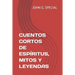 Cuentos Cortos de Espíritus, Mitos Y Leyendas