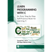 Learn Programming with C: An Easy Step-by-Step Self-Practice Book for Learning C