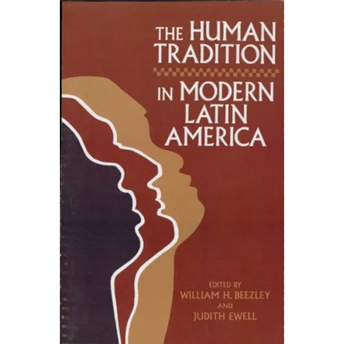 Human Tradition in Modern Latin America