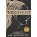 Freedom Village: A Memoir