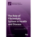 The Role of Fibrinolytic System in Health and Disease