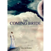 The Coming Bride