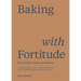 Baking with Fortitude: Winner of the André Simon Food Award 2021