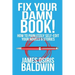Fix Your Damn Book!: How to Painlessly Edit Your Novels & Stories