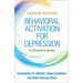 Behavioral Activation for Depression: A Clinician's Guide