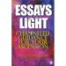 Essays of the Light: Channeled Guidance for Your Ascension
