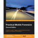 Practical Mobile Forensics - Second Edition: A hands-on guide to mastering mobile forensics for the iOS, Android, and the Windows Phone platforms