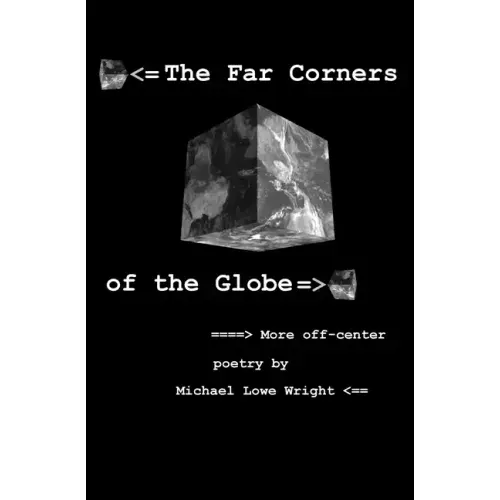 The Far Corners of the Globe