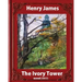 The Ivory Tower (1917). by Henry James (novel): The Ivory Tower is an unfinished novel by Henry James, posthumously published in 1917.