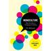 Monoculture: How One Story Is Changing Everything