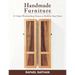 Handmade Furniture: 21 Classic Woodworking Projects to Build for Your Home