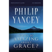 What's So Amazing about Grace? Bible Study Participant's Guide, Updated Edition