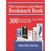 Science and Math Bookmark Book: 300 Fascinating, Fact-Filled Bookmarks