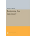 Redeeming Eve: Women Writers of the English Renaissance