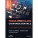 Programming and GUI Fundamentals: Tcl-TK for Electronic Design Automation (Eda)
