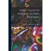 Folk-tales Of Andros Island, Bahamas; Volume 13