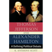 Thomas Jefferson and Alexander Hamilton: A Defining Political Debate