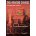 The Apache Diaries: A Father-Son Journey