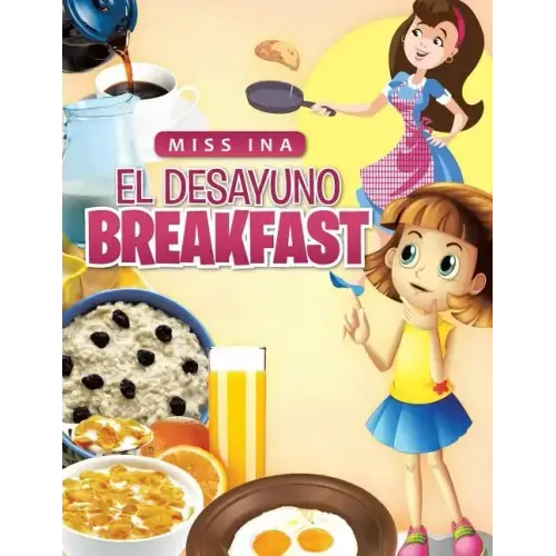El Desayuno Breakfast
