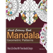 Adult Coloring Books Mandala Geometric Patterns: Relax & De-Stress With These Beautiful Designs: Over 40 More Symmetrical Mandalas and Geometric Patte
