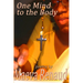 One Mind to the Body