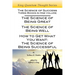 The Science of Success: Three Books in One Volume: The Science of Being Great, The Science of Being Well, & How To Get What You Want