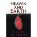 Heaven and Earth: War Among Men