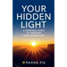 Your Hidden Light
