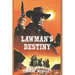 Lawman's Destiny