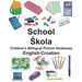 English-Croatian School/Skola Children's Bilingual Picture Dictionary