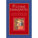 O Come Emmanuel: A Musical Tour of Daily Readings for Advent and Christmas