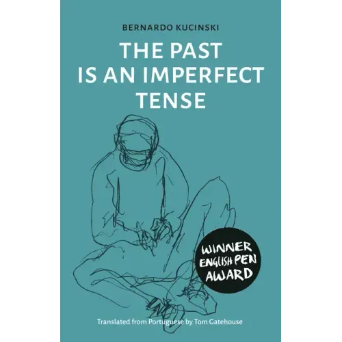 The Past Is an Imperfect Tense