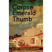 The Corpse with the Emerald Thumb