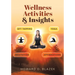 Wellness Activities & Insights