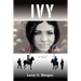 Ivy a Novel