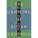 The Unhiding of Elijah Campbell